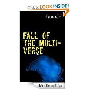 Fall of the Multiverse Samuli Aalto  Kindle Store