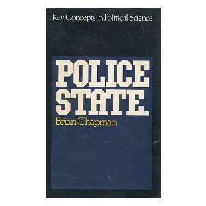  Police state / by Brian Chapman Brian Chapman Books