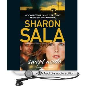  Swept Aside (Audible Audio Edition) Sharon Sala, Gabra 