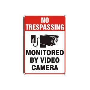  NO TRESPASSING MONITORED BY VIDEO CAMERA (W/GRAPHIC) Sign 