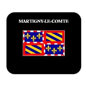  Bourgogne (France Region)   MARTIGNY LE COMTE Mouse Pad 