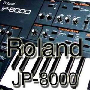    ROLAND JP8000 Huge Sound Library & Editors 