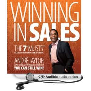  Winning in Sales The 7 Musts Succeed in the Modern Game 