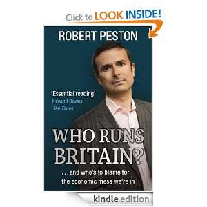 Who Runs Britain? Robert Peston  Kindle Store