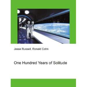  One Hundred Years of Solitude Ronald Cohn Jesse Russell 