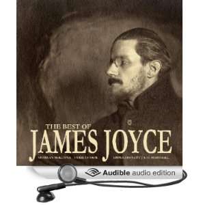  The Best of James Joyce (Audible Audio Edition) James 