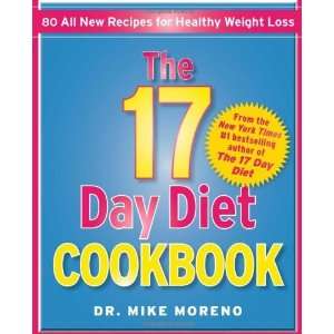  The 17 Day Diet Cookbook 80 All New Recipes for Healthy 