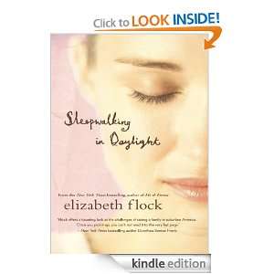 Sleepwalking in Daylight Elizabeth Flock  Kindle Store