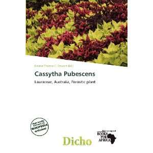  Cassytha Pubescens (9786138422983) Delmar Thomas C 