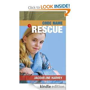 Code Name Rescue (Takeaways) Jacqueline Harvey  Kindle 