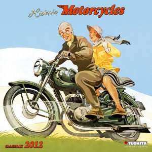  Historic Motorcycles 2012 Wall Calendar
