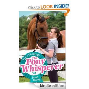 The Pony Whisperer 2 Team Challenge Janet Rising  Kindle 