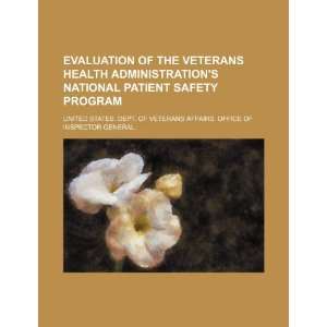  Evaluation of the Veterans Health Administrations 