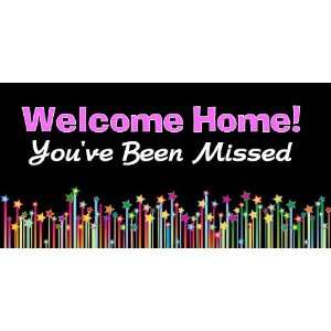  3x6 Vinyl Banner   Welcome Home Missed 