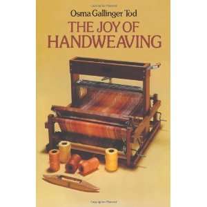  The Joy of Handweaving [Paperback] Osma Tod Books
