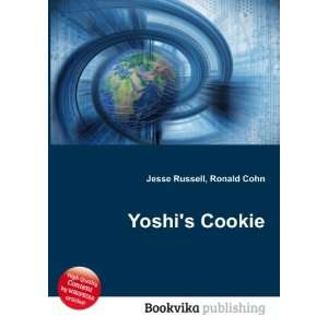  Yoshis Cookie Ronald Cohn Jesse Russell Books