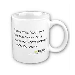  30 Rock Jack Boldness Quote Mug