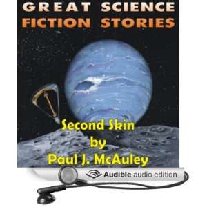  Second Skin (Audible Audio Edition) Paul J. McAuley, Jared 