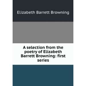   Barrett Browning first series Elizabeth Barrett Browning Books