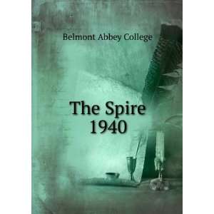  The Spire. 1940 Belmont Abbey College Books