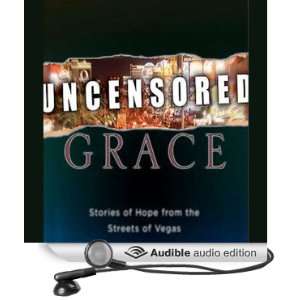  Uncensored Grace Stories of Hope from the Streets of 