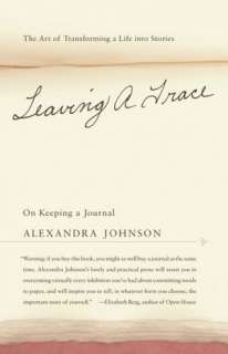 leaving a trace on keeping a alexandra johnson paperback $