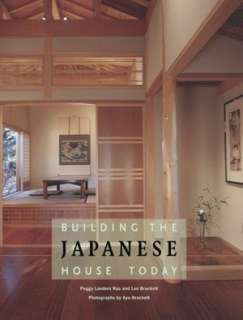   The Inner Harmony of the Japanese House by Atsushi 