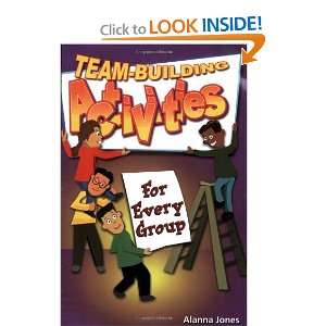    Building Activities for Every Group [Paperback] Alanna Jones Books