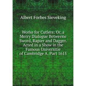   Universitie of Cambridge A.D. 1615 Albert Forbes Sieveking Books