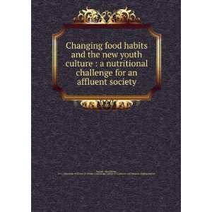  Changing food habits and the new youth culture  a nutritional 