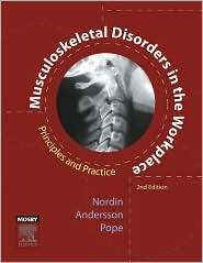 Musculoskeletal Disorders in the Workplace Principles and Practice 