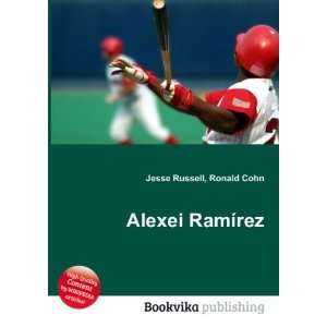  Alexei RamÃ­rez Ronald Cohn Jesse Russell Books