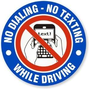  No Dialing, No Texting, While Driving (with Graphic 