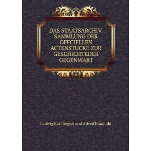   GESCHICHTEDER GEGENWART Ludwig Karl Aegidi und Alfred Klauhold Books