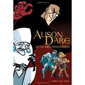  Alison Dare, Little Miss Adventures [Paperback] J. Torres Books