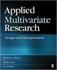 Applied Multivariate Research Design and Interpretation, (1412904129 