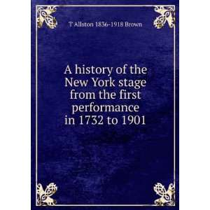   first performance in 1732 to 1901 T Allston 1836 1918 Brown Books