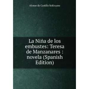    novela (Spanish Edition) Alonso de Castillo SolÃ³rzano Books