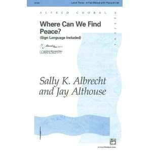   Choir Music by Sally K. Albrecht and Jay Althouse