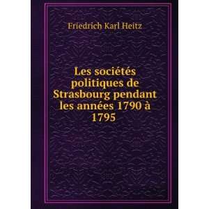   PubliÃ©s Par F.C.H. (French Edition) Friedrich Carl Heitz Books