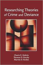 Researching Theories of Crime and Deviance, (0195340868), Charis E 