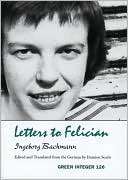 Letters to Felician Ingeborg Bachmann