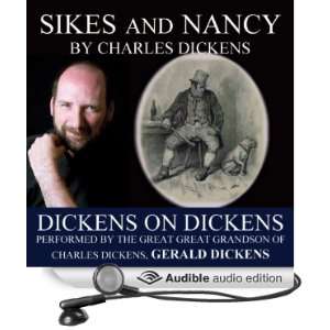  Sikes and Nancy Dickens on Dickens (Audible Audio Edition 