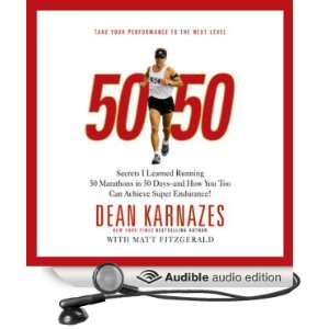 50/50 Secrets I Learned Running 50 Marathons in 50 Days   and How You 