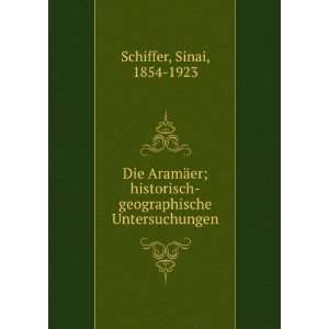    geographische Untersuchungen Sinai, 1854 1923 Schiffer Books