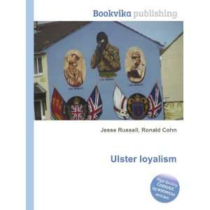  Ulster loyalism Ronald Cohn Jesse Russell Books
