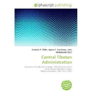  Central Tibetan Administration (9786132699299) Books