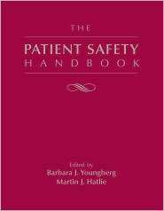 Patient Safety Handbook, (0763731471), Barbara J. Youngberg, Textbooks 