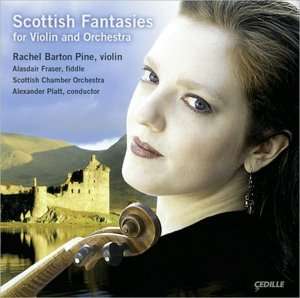   Fantasies for Violin and Orchestra by CEDILLE, Rachel Barton Pine