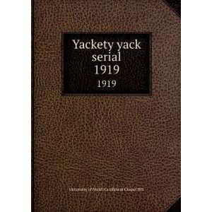  Yackety yack serial. 1919 University of North Carolina at 